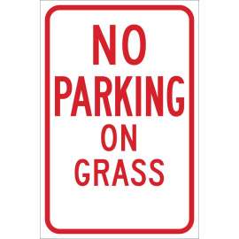 No Parking On Grass Sign, 18 " H x 12 " W x .035 " D, Red on White