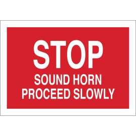 Stop Sound Horn Proceed Slowly Sign, 7" H x 10" W x 0.1" D, Fiberglass