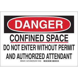 DANGER Confined Space Do Not Enter Without Permit And Authorized Attendant Sign, 10" H x 14" W x 0.035" D, Aluminum