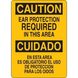 Bilingual CAUTION Ear Protection Required In This Area Sign, 14" H x 10" W x 0.06" D, Polystyrene