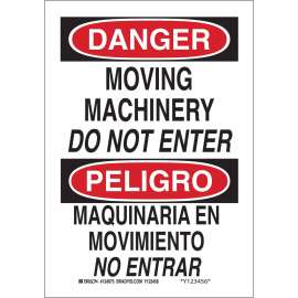 Bilingual DANGER Moving Machinery Do Not Enter Sign, 14" H x 10" W x 0.006" D, Polyester