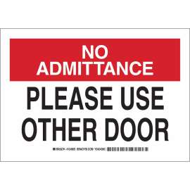 No Admittance Please Use Other Door Sign, 7" H x 10" W x 0.006" D, Polyester
