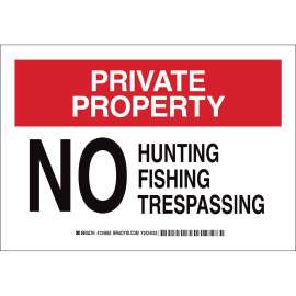 PRIVATE PROPERTY No Hunting Fishing Trespassing Sign, 10" H x 14" W x 0.035" D, Aluminum