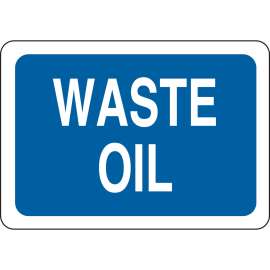 Waste Oil Sign, 7" H x 10" W x 0.006" D, Polyester