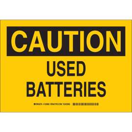 CAUTION Used Batteries Sign, 10" H x 14" W x 0.035" D, Aluminum