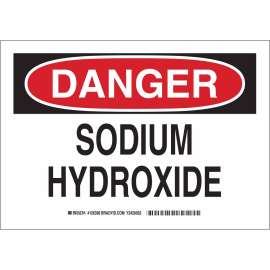 DANGER Sodium Hydroxide Sign, 7" H x 10" W x 0.006" D, Polyester
