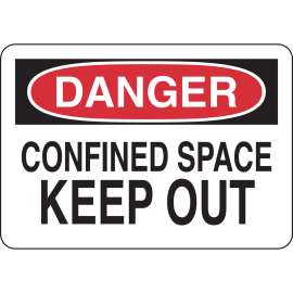 DANGER Confined Space Keep Out Sign, 10" H x 14" W x 0.035" D, Aluminum