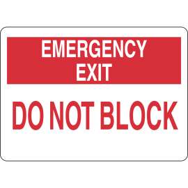 EMERGENCY EXIT Do Not Block Sign, 10" H x 14" W x 0.006" D, Red/White, Polyester