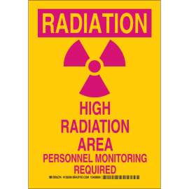 RADIATION High RADIATION Area Personnel Monitoring Required Sign, 14" H x 10" W x 0.035" D, Aluminum