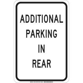 Additional Parking In Rear Sign, 18" H x 12" W x 0.006" D, Polyester