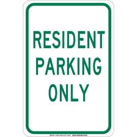 Resident Parking Only Sign, 18" H x 12" W x 0.006" D, Polyester