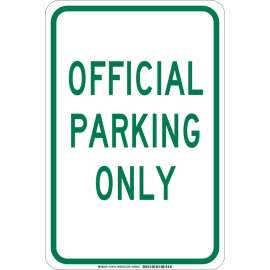 Official Parking Only Sign, 18" H x 12" W x 0.006" D, Polyester