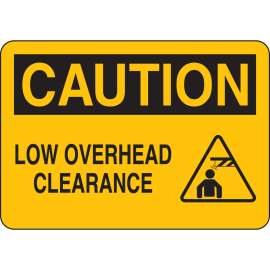 Low Overhead Clearance Sign, 7" H x 10" W x 0.006" D, Polyester