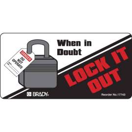 When In Doubt LOCK IT OUT, 2" H x 4" W, Black/Gray/Red on White, Pack of 25 Labels