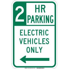 2 Hr Parking Electric Vehicles Only Sign, 18" H x 12" W x 0.090" D, Aluminum, Left