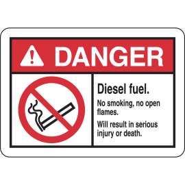 DANGER Diesel Fuel. No Smoking. No Open Flames. Will Result In Serious Injury Or Death. Sign, 10" H x 14" W x 0.035" D, Aluminum