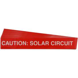 Pre-Printed SOLAR CIRCUIT Warning Labels, 1"x6.5" Acrylic, 25Pk