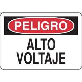 PELIGRO Alto Voltaje Sign, 7" H x 10" W x 0.006" D, Polyester
