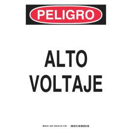 PELIGRO Alto Voltaje Sign, 14" H x 10" W x 0.035" D, Aluminum