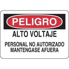 PELIGRO Alto Voltajepersonal No Autorizado Mantengase Afuera Sign, 7" H x 10" W x 0.06" D, Polystyrene