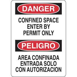 Bilingual DANGER Confined Space Enter By Permit Only Sign, 14" H x 10" W x 0.06" D, Polystyrene