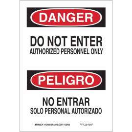 Bilingual DANGER Do Not Enter Authorized Personnel Only Sign, 20" H x 14" W x 0.1" D, Fiberglass