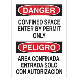 Bilingual DANGER Confined Space Enter By Permit Only Sign, 20" H x 14" W x 0.1" D, Fiberglass