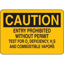 CAUTION Entry Prohibited Without Permit Sign, 7" H x 10" W x 0.035" D, Aluminum