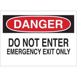 DANGER Do Not Enter Emergency Exit Only Sign, 10" H x 14" W x 0.035" D