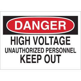 DANGER High Voltage Unauthorized Personnel Keep Out Sign, 10" H x 14" W x 0.035" D, Aluminum