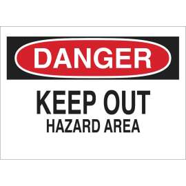 DANGER Keep Out Hazard Area Sign, 10" H x 14" W x 0.035" D, Aluminum