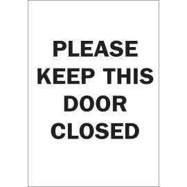 Please Keep This Door Closed Sign, 14" H x 10" W x 0.035" D, Aluminum