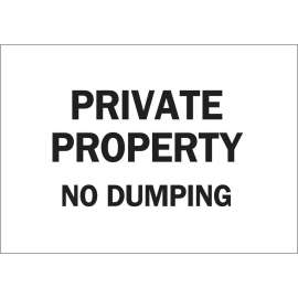 Private Property No Dumping Sign, 10" H x 14" W x 0.035" D