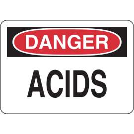 DANGER Acids Sign, 7" H x 10" W x 0.035" D, Aluminum