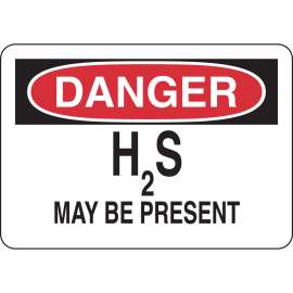DANGER H2S May Be Present Sign, 7" H x 10" W x 0.035" D, Aluminum