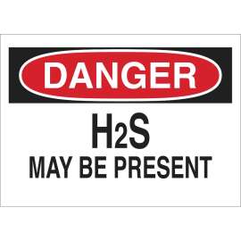 DANGER H2S May Be Present Sign, 10" H x 14" W x 0.035" D, Aluminum