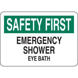 SAFETY FIRST Emergency shower Eye Bath Sign, 7" H x 10" W x 0.035" D, Aluminum