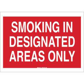 Smoking In Designated Areas Only Sign, 10" H x 14" W x 0.1" D, Fiberglass