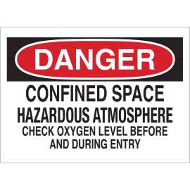 DANGER Confined Space Hazardous Atmosphere Sign, 14" H x 20" W x 0.1" D, Fiberglass