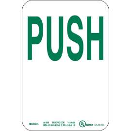 Push Sign, 6" H x 4" W x 0.0096" D
