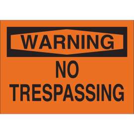 WARNING No Trespassing Sign, 10" H x 14" W x 0.006" D, Polyester