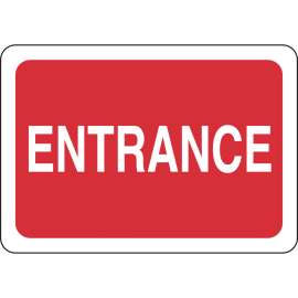 Entrance Sign, 7" H x 10" W x 0.006" D, White on Red