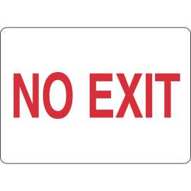 No Exit Sign, 10" H x 14" W x 0.006" D, Red on White