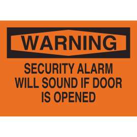 WARNING Security Alarm Will Sound If Door Is Opened Sign, 10" H x 14" W x 0.006" D, Polyester