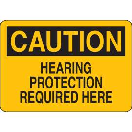 CAUTION Hearing Protection Required Here Sign, 7" H x 10" W x 0.006" D, Polyester
