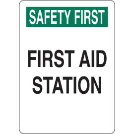 SAFETY FIRST Aid Station Sign, 14" H x 10" W x 0.006" D, Polyester