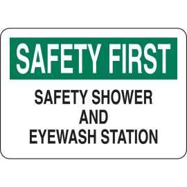 SAFETY FIRST Safety Shower And Eyewash Station Sign, 7" H x 10" W x 0.006" D, Polyester