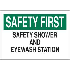 SAFETY FIRST Safety Shower And Eyewash Station Sign, 10" H x 14" W x 0.006" D, Polyester