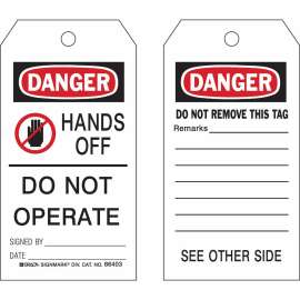 Tag HANDS OFF DO NOT OPERATE SIGNED BY DATE Polyester 5.75x3 BK/RD/WH 10PK
