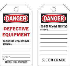 Accident Prevention Tag DANGER Defective Equipment Do Not Use Until Remove 100PK